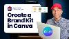 How To Create A Brand Kit In Canva Canva Pro Tutorial 2025