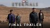 Marvel Studios Eternals Final Trailer