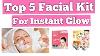 Top 5 Facial Kit With Budget Friendly Instant Glow Facial Kit